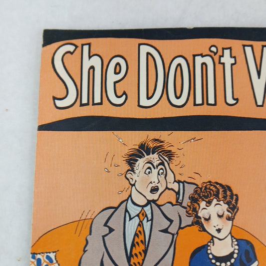 1927 ragtime sheet music SHE DON’T WANNA! by Yellen-Ager-Bornstein